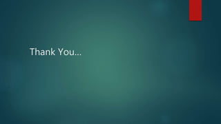 Thank You…
 