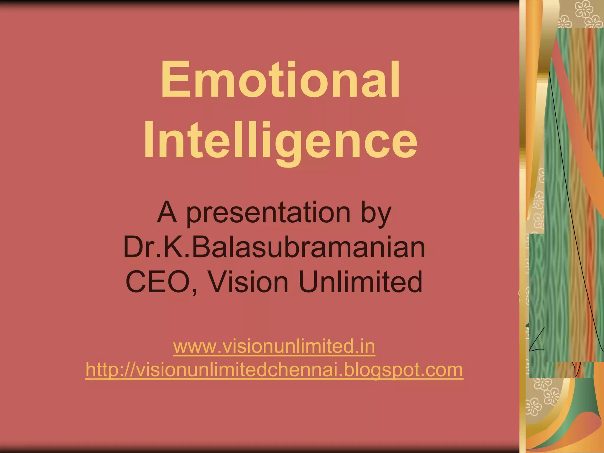Emotional intelligence by Dr. Balasubramanian | PPT