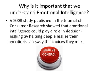 Emotional intelligence and Better Decision Making