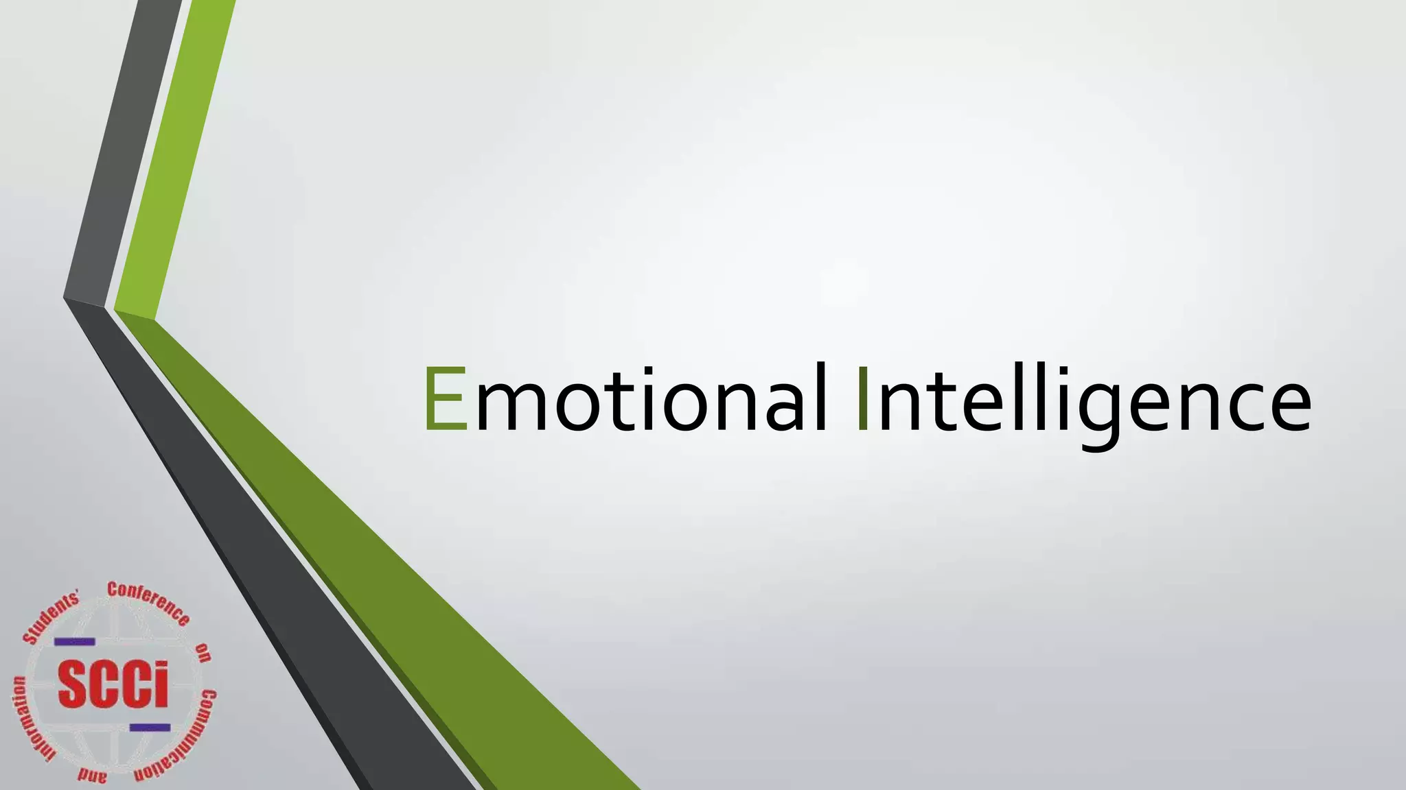 Emotional Intelligence

 