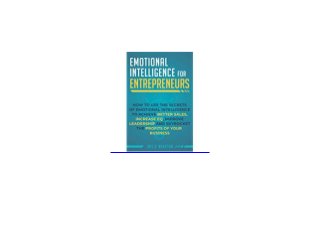 ebook$@@ Emotional Intelligence for Entrepreneurs Increase EQ Increase Leadership and Skyrocket the Profits of Your Busineb *E-books_online*
 