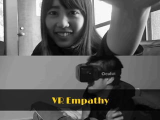 VR Empathy
 