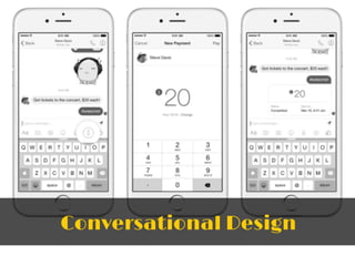 Conversational Design
 