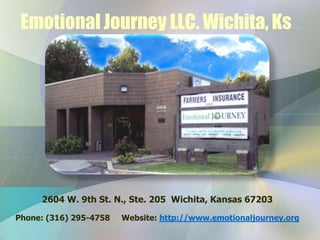Emotional Journey LLC. Wichita, Ks




     2604 W. 9th St. N., Ste. 205 Wichita, Kansas 67203

Phone: (316) 295-4758   Website: http://www.emotionaljourney.org
 