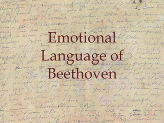 Emotional
Language of
Beethoven

 