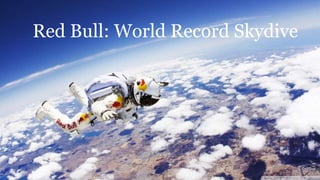 Red Bull: World Record Skydive
 