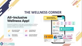 THE WELLNESS CORNER
 