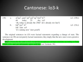 Cantonese: lo3-k
 
