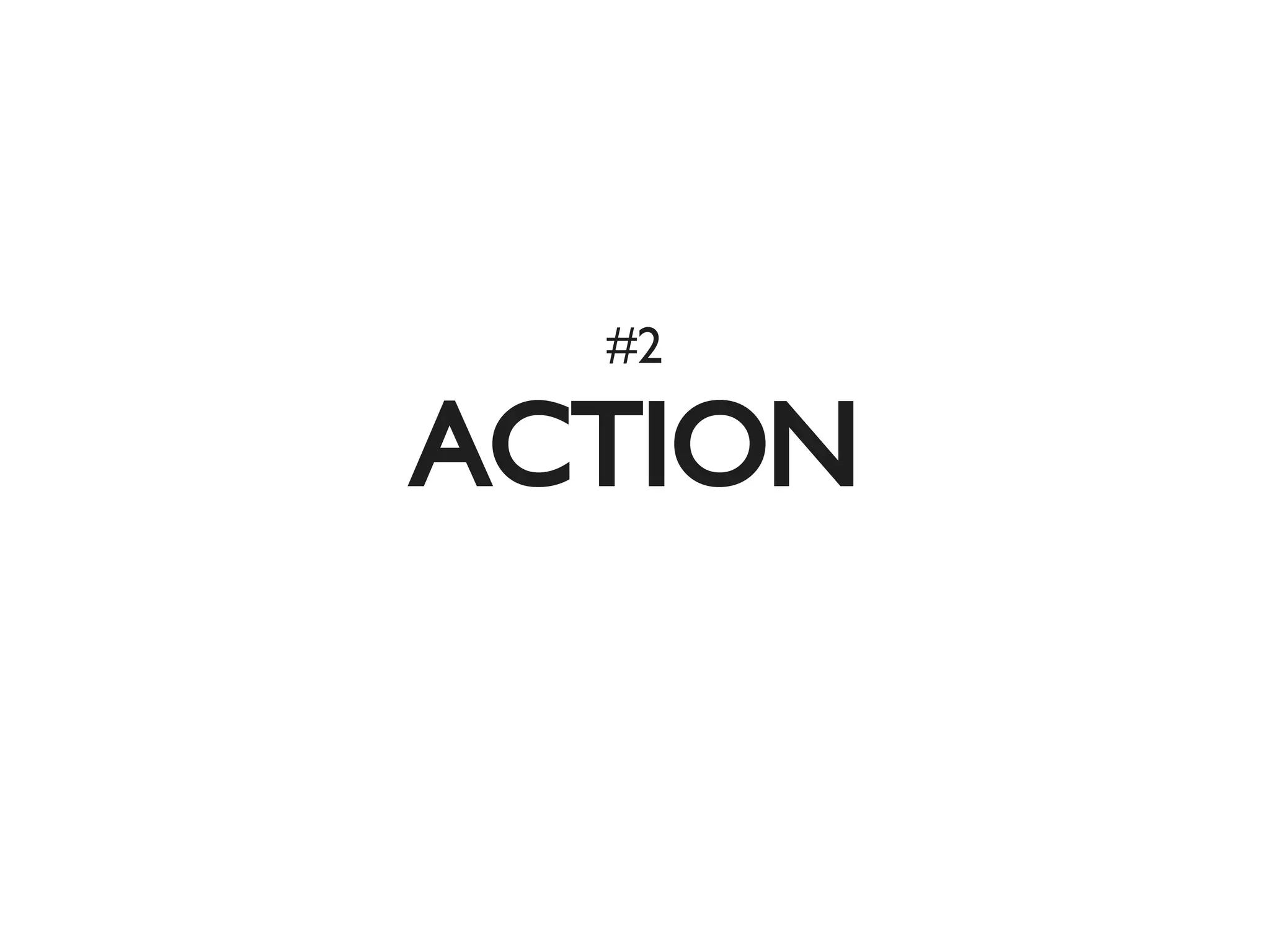 #2 ACTION 