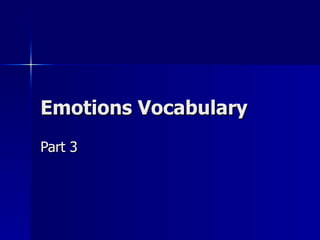 Emotions Vocabulary Part 3 
