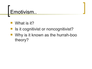 Emotivism[1] | PPT