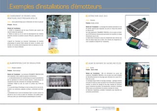 37233731232711
F
F
Client : Sucrier
Produit : Sucre cristal
Détails de l’installation :
Client :
Produits:
Détails de l’installation :
10
Exemples d’installations
F
F
Client :
Produits :
Détails de l’installation :
Client :
Produits :
Détails de l’installation :
poudre.
teur.
Exemples d’installations d’émotteurs
www.palamaticprocess.fr/machines-industrielles/emottage/
emotteurs-modeles-standards
Vidéos & plans téléchargeables en ligne
 