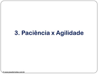 © www.josedornelas.com.br

 