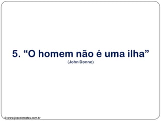 © www.josedornelas.com.br

 