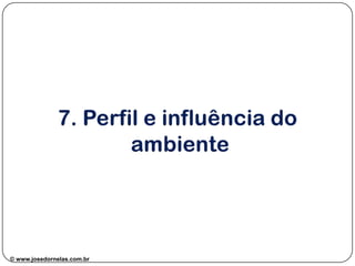 © www.josedornelas.com.br

 