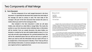 Two Components of Mail Merge
1) Form Document
The first component of our mail merged document is the form
document. It is ...