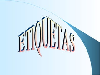 ETIQUETAS 