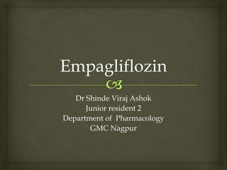 Dr Shinde Viraj Ashok
Junior resident 2
Department of Pharmacology
GMC Nagpur
 