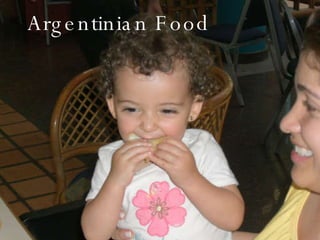 Argentinian Food 