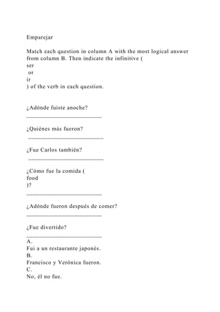 Adonde Questions EmparejarMatch each question in column A with the most logical a.docx