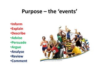 Purpose – the ‘events’Inform