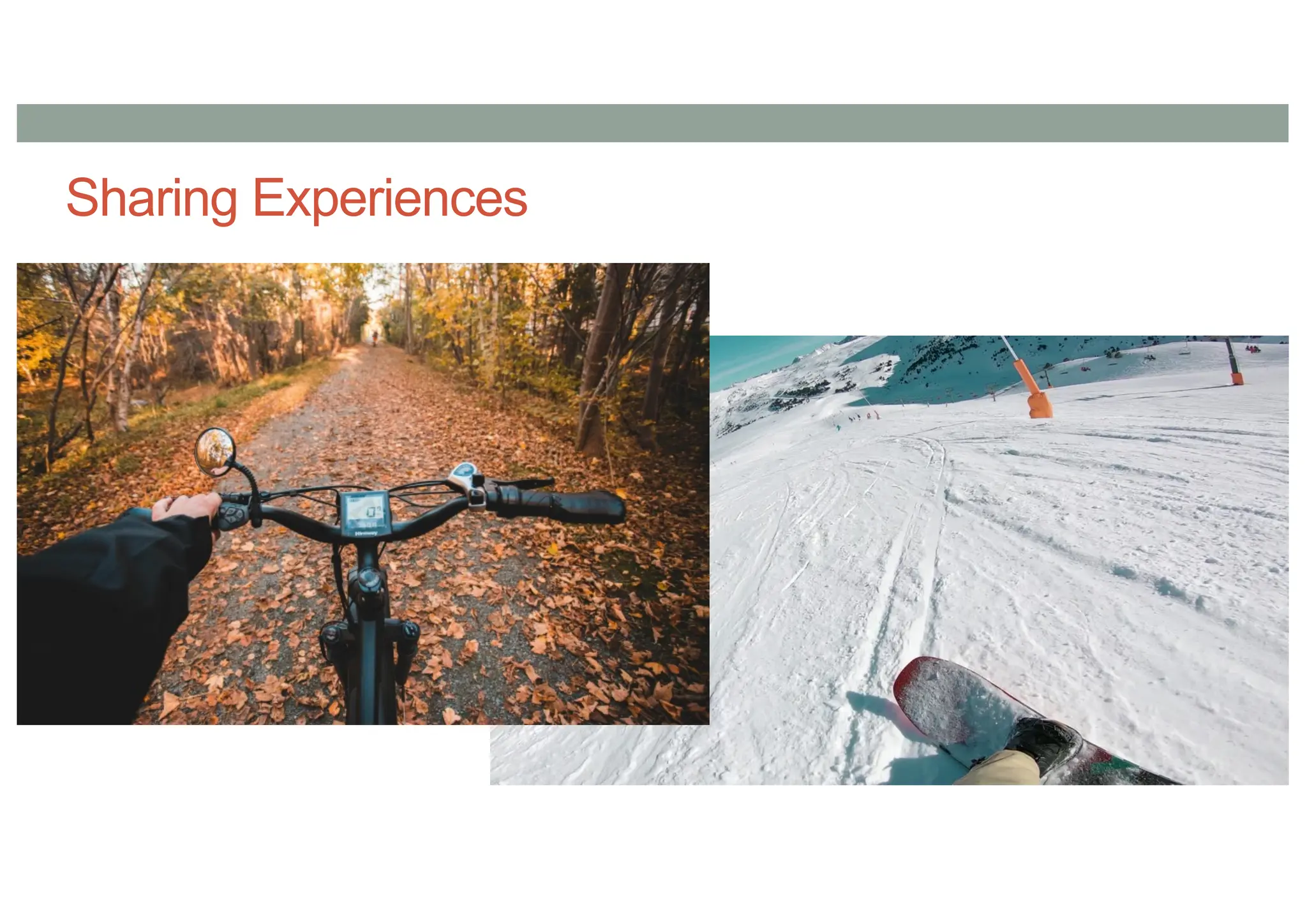 Sharing Experiences
 