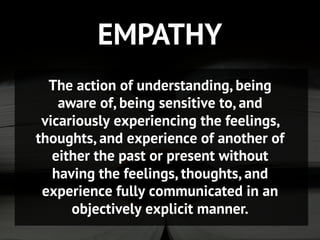 "Empathy: Content Strategy's Hidden Deliverable" - CS Forum 2012