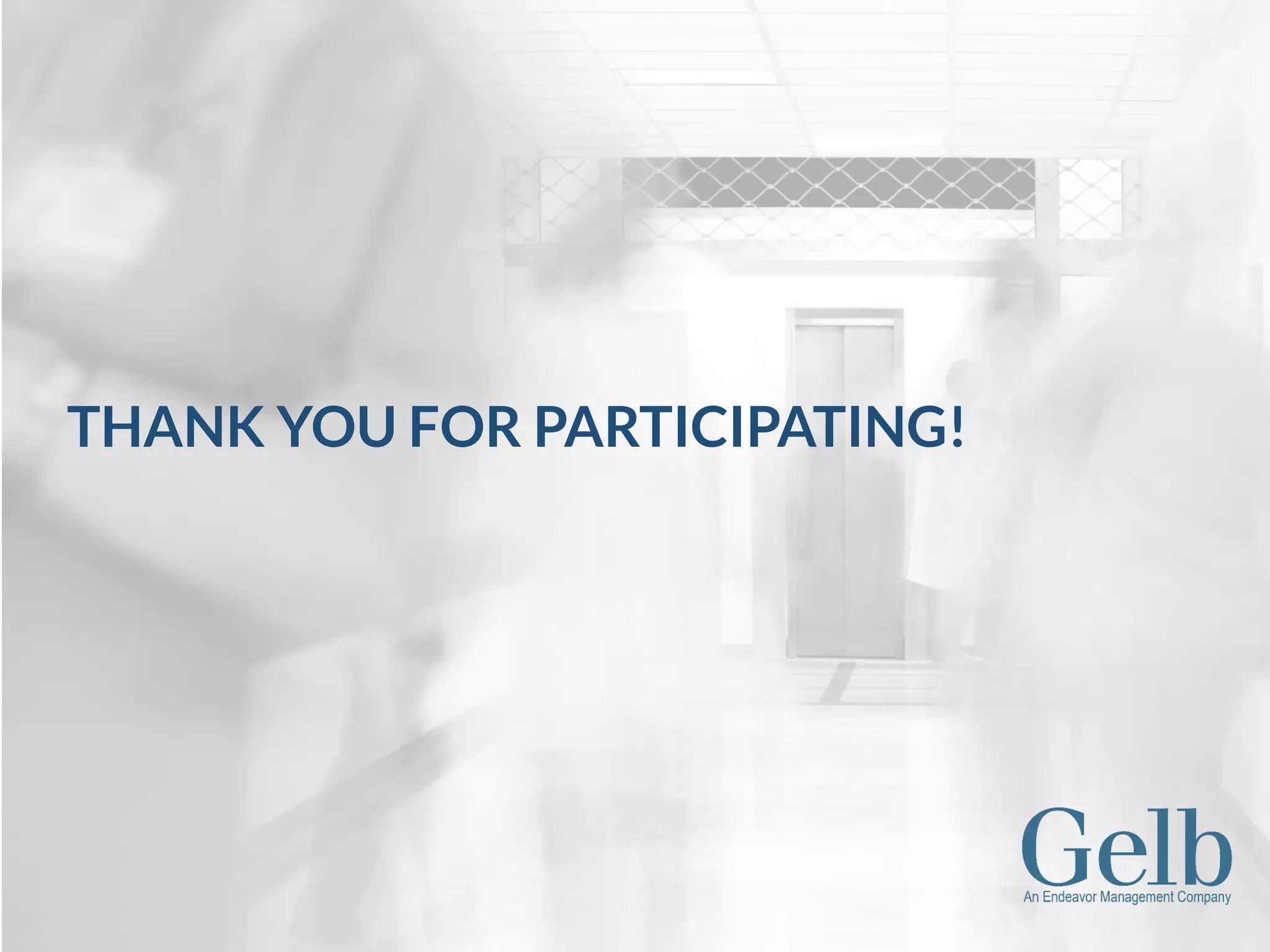 THANK YOU FOR PARTICIPATING!
 