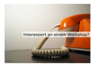 Interessiert an einem Workshop?




Wengistrasse 7
8004 Zürich
T +41 44 585 39 20                                     19
info@konzeptwerkstatt.ch
www.konzeptwerkstatt.ch
 