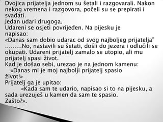 Empatija - sposobnost suosjećanja s drugom osobom, razumijevanja njihovih osjećajatemelji se na emocionalnoj svijesti o vlastitoj ličnosti - osnovnom vještinom za ophođenje s ljudimazvanja – medicinari, učiteljiempatija od nas zahtijeva da ispraznimo um i slušamo druge cijelim svojim bićemIQ definiran rođenjem, EQ se razvijaempatija vještina, ona neće "doći sama od sebe"
