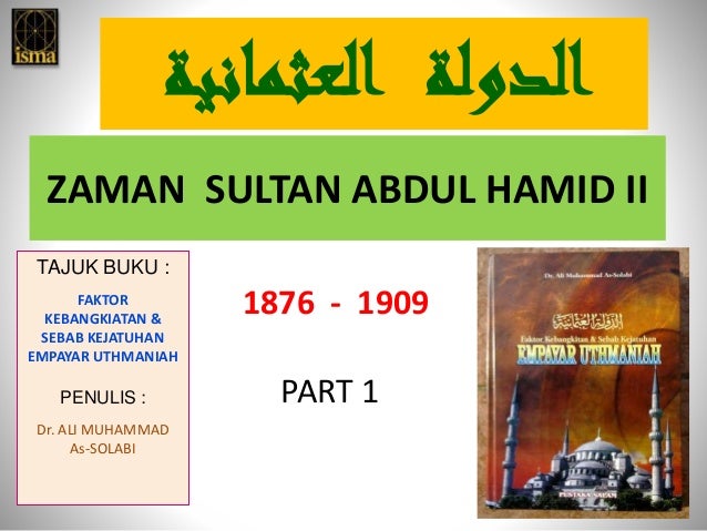 Empayar ottoman sultan abdul hamid ii - pt 1