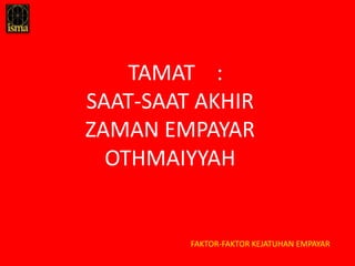 Sebab Kejatuhan Empayar Usmaniyah