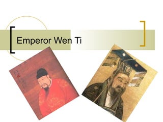 Emperor Wen Ti 