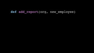 def add_report(org, new_employee)
 