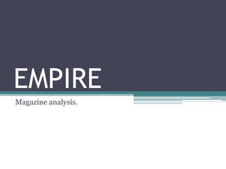 EMPIRE Magazine analysis. 
