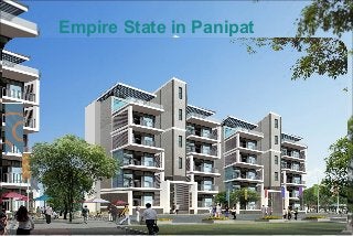 Empire State in Panipat
 
