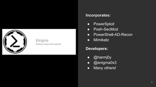 @haydnjohnson
Incorporates:
● PowerSploit
● Posh-SecMod
● PowerShell-AD-Recon
● Mimikatz
Developers:
● @harmj0y
● @enigma0x3
● Many others!
8
 