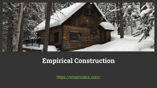 Empirical Construction
https://empiricalcc.com/
 