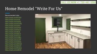 Home Remodel "Write For Us"
Recommended Links:
https://mgyb.co/s/BTdGJ
https://mgyb.co/s/zuLtk
https://mgyb.co/s/zazkQ
https://mgyb.co/s/eOURE
https://mgyb.co/s/xzkxo
https://mgyb.co/s/iUhma
https://mgyb.co/s/PpgTy
https://mgyb.co/s/dlnzp
https://mgyb.co/s/ISgLD
https://mgyb.co/s/tCocd
https://mgyb.co/s/noSBo
https://mgyb.co/s/JqJVP
https://mgyb.co/s/keWZc
https://mgyb.co/s/xNHwG
https://mgyb.co/s/GNJrQ
https://mgyb.co/s/NhQms
https://mgyb.co/s/dqBVD
CALL US NOW +1 720-441-5060
 