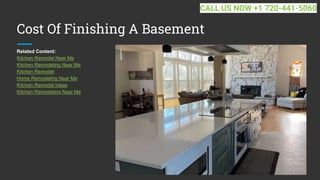 Cost Of Finishing A Basement
Related Content:
Kitchen Remodel Near Me
Kitchen Remodeling Near Me
Kitchen Remodel
Home Remodeling Near Me
Kitchen Remodel Ideas
Kitchen Remodelers Near Me
CALL US NOW +1 720-441-5060
 