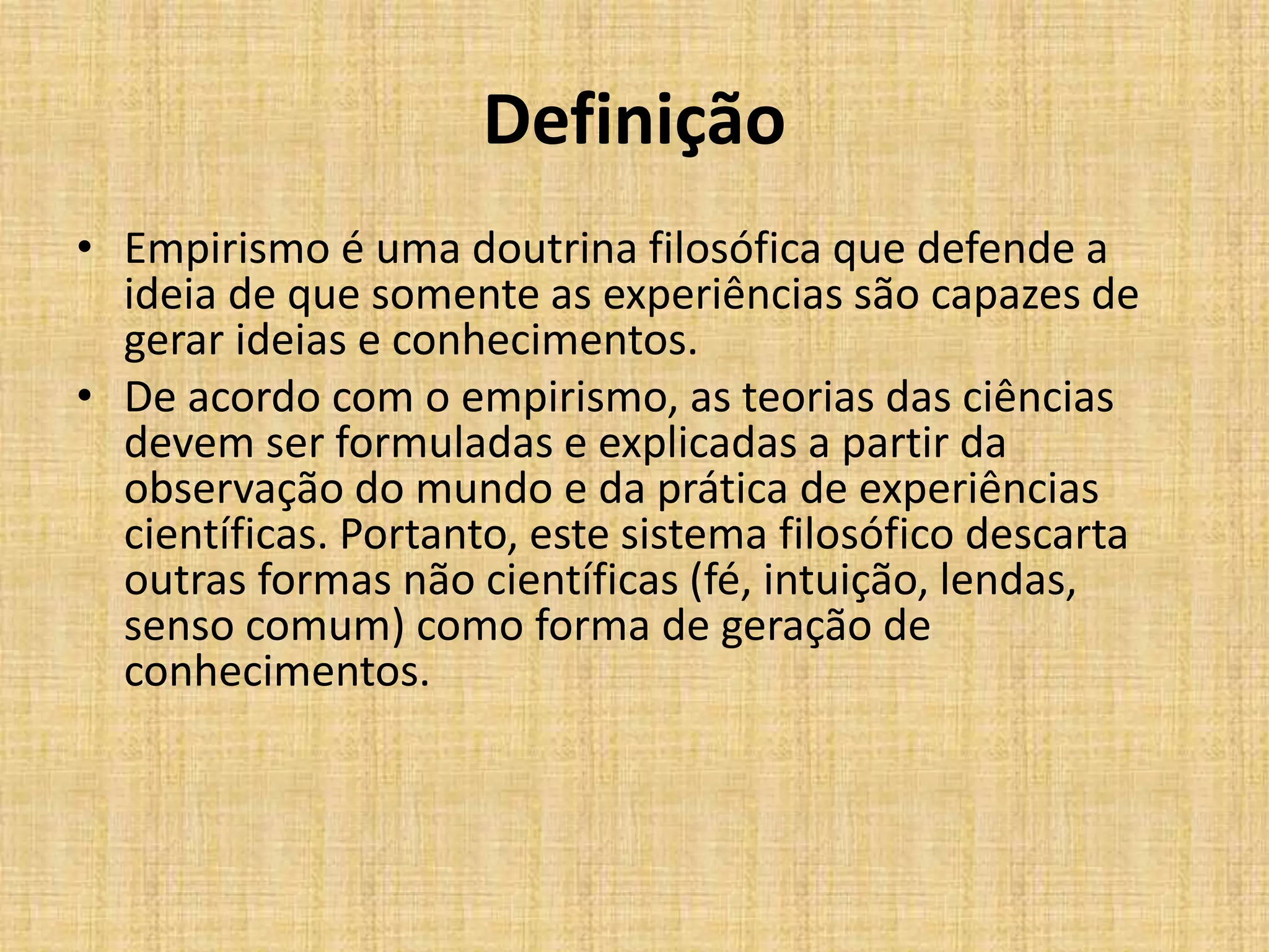 Empirismo, Francis Bacon, Filosofia, Trabalho Escolar | PPT