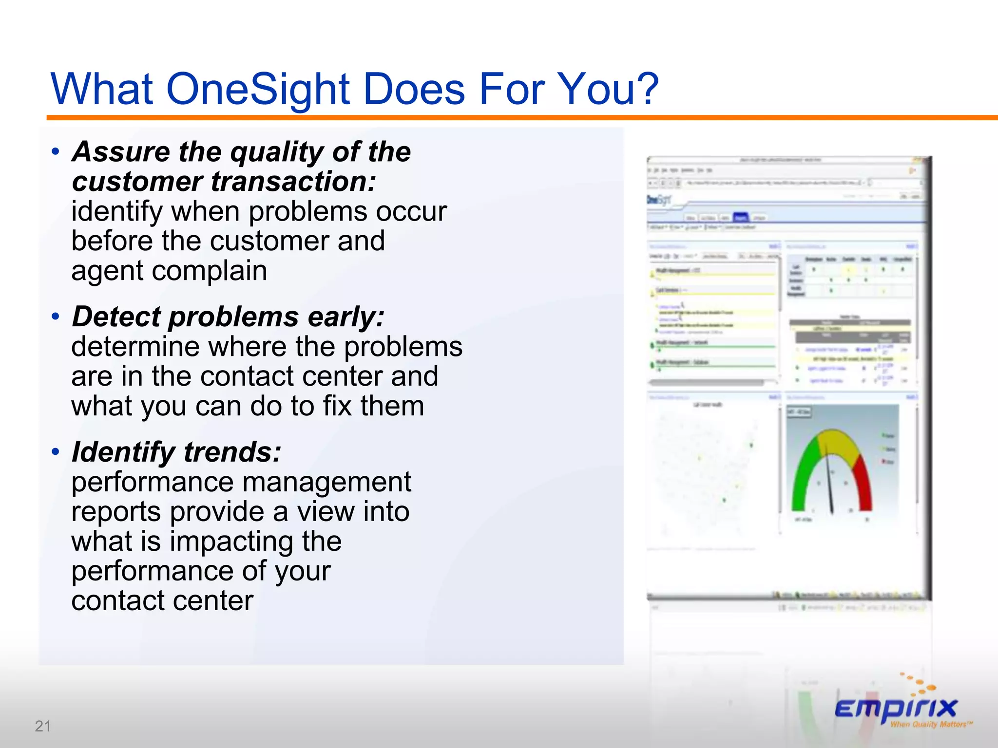 Isolate performance issues at the tested layer and avoid the “needle in a haystack” approach to troubleshooting problems