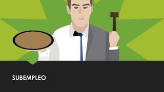 SUBEMPLEO
 