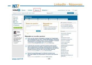 LinkedIn - Réponses




www.net-7.fr   - 19 -
 