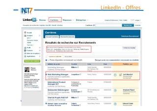 LinkedIn - Offres




www.net-7.fr   - 20 -
 