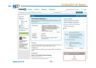LinkedIn et Apec




www.net-7.fr   - 25 -
 