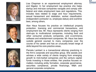 Lisa Chapman is an experienced employment attorney
and litigator. In her employment law practice she helps
startup and mid...
