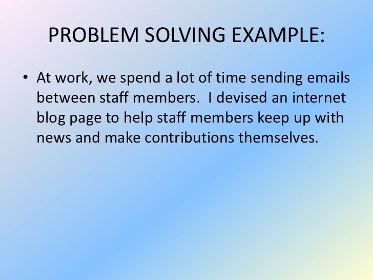 Problem Solving Skills: Definition, Steps, and Examples problem solving at work examples