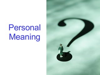 Personal Meaning 
