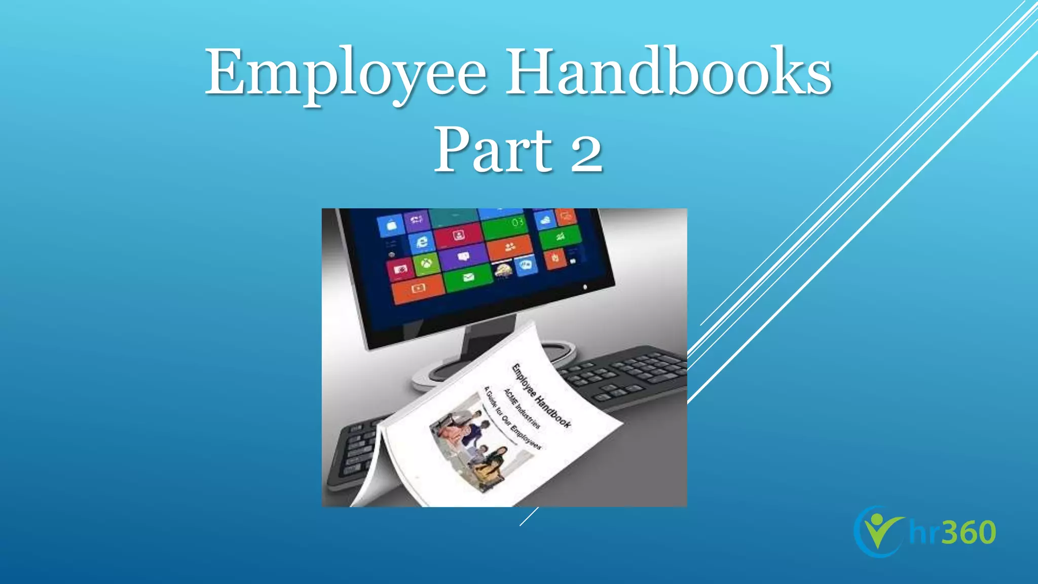 Employee Handbooks - Part 2 | PPTX